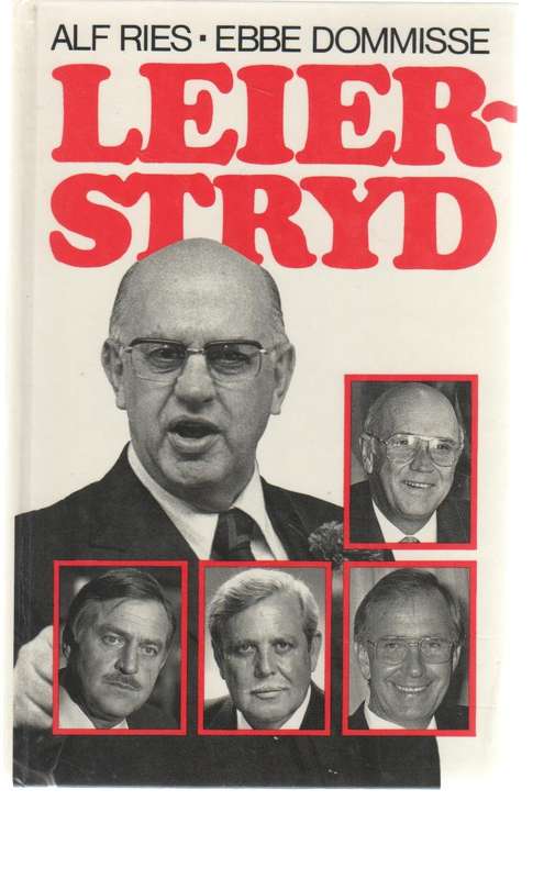 LEIERSTRYD - ALF RIES EN EBBE DOMMISSE (1 STE UITGAWE 1990)