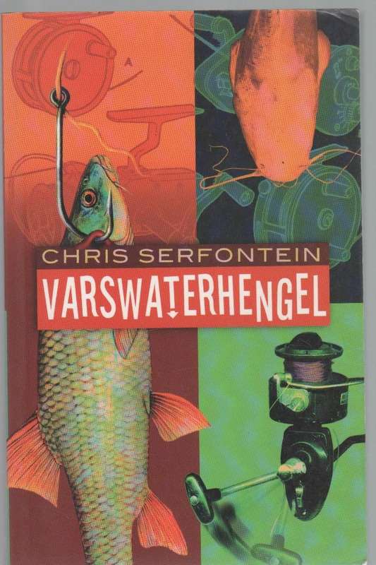 VARSWATERHENGEL - CHRIS SERFONTEIN (1 STE DRUK 2004)