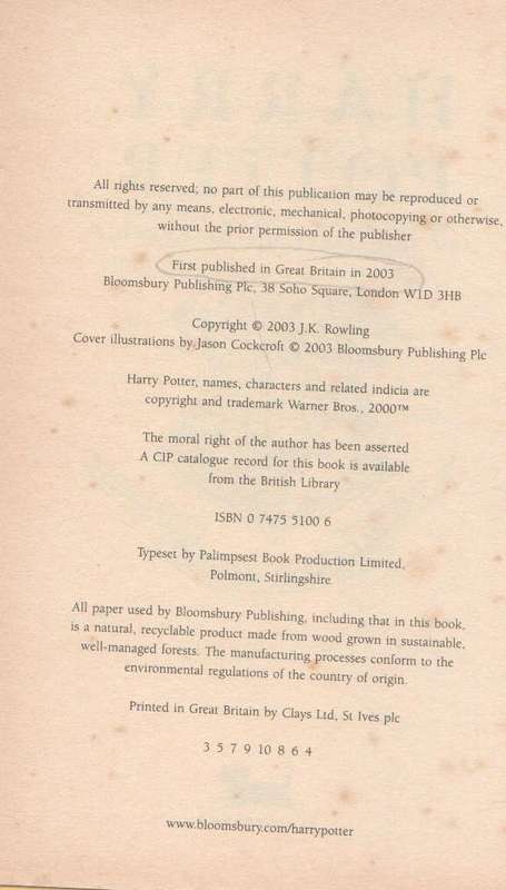 HARRY POTTER AND THE ORDER OF THE PHOENIX - J K ROWLING (1 ST PUBLISHED 2003)