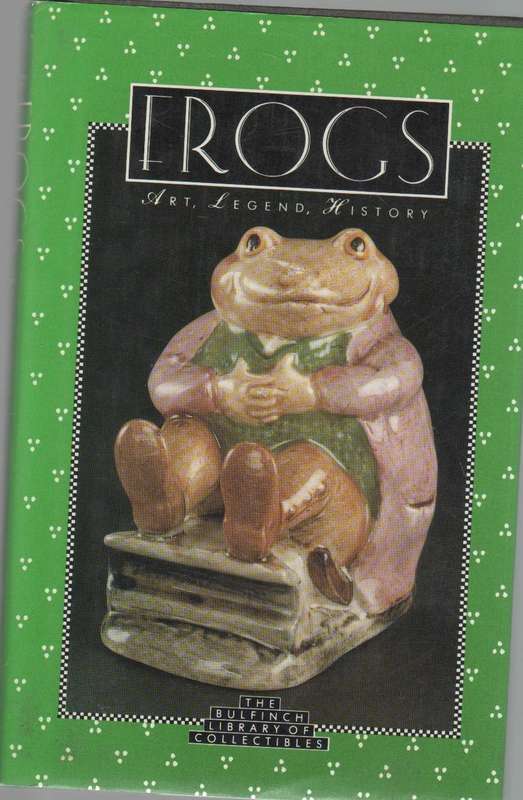 FROGS, ART, LEGEND, HISTORY - PATRIZIA RIBUOLI & MARINA ROBBIANI (1992)