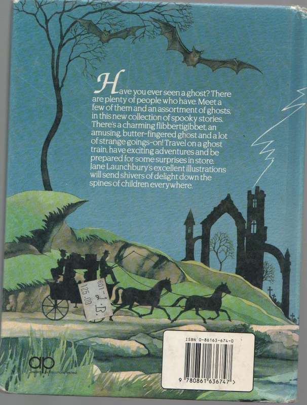 GHOST STORIES - JANE LAUNCHBURY (6TH IMPRESSION 2003)