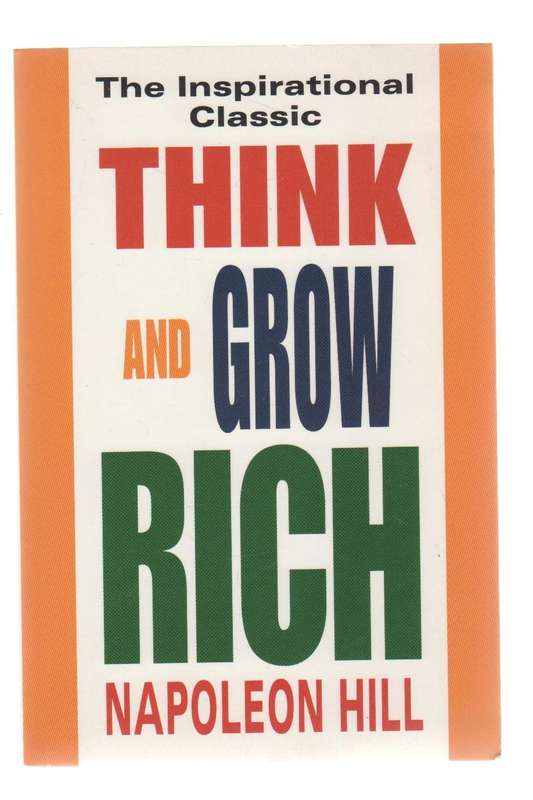 THINK AND GROW RICH - NAPOLEON HILL (1960)