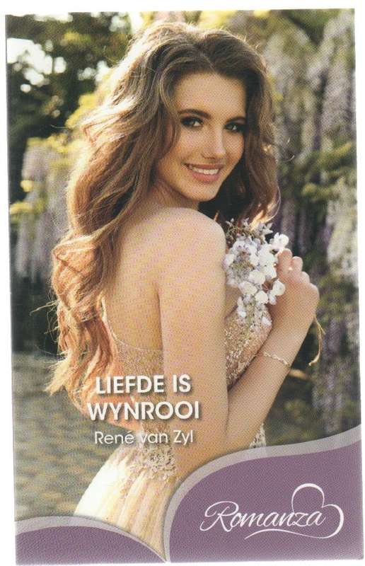 LIEFDE IS WYNROOI - RENE VAN ZYL  (ROMANZA - 2023)