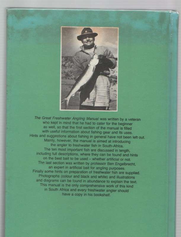 THE GREAT FRESHWATER ANGLING MANUAL - FLIP JOUBERT (1 ST EDITION 1988)