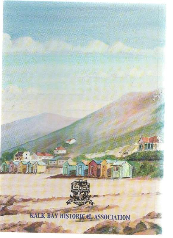 ST JAMES, A CENTURY BY THE SEA 1850 - 1950 - MICHAEL WALKER (SIGNED) KALK BAY HISTORICAL ASSOCIATION