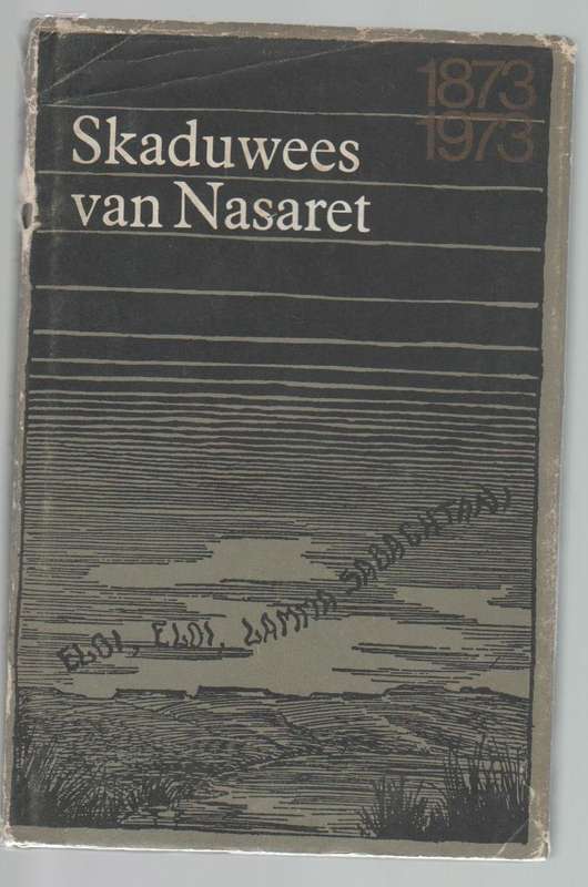 SKADUWEES VAN NASARET - C J LANGENHOVEN (1972)