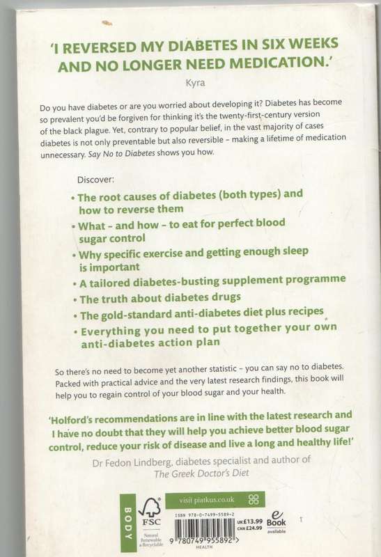 SAY NO TO DIABETES, 10 HEALTHY WAYS TO PREVENT OR REVERSE DIABETES- PATRICK HOLFORD (2011)