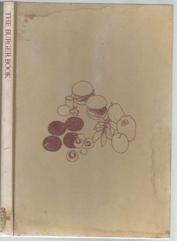 THE BURGER BOOK - NORMA MILLER (1979)