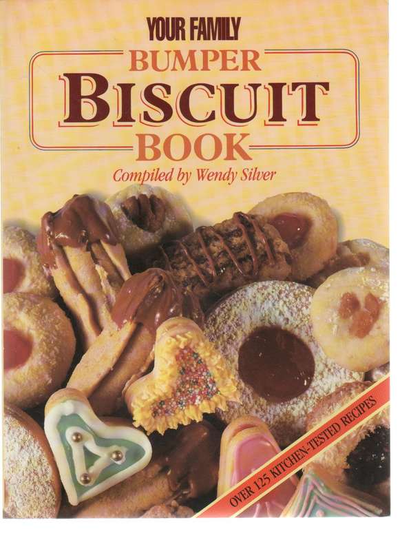 YOUR FAMILY BUMPER BISCUIT BOOK - WENDY SILVER (1 ST EDITION 1992)