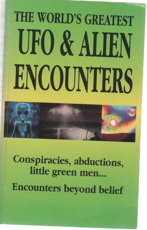 THE WORLD'S GREATEST UFO & ALIEN ENCOUNTERS (2002)