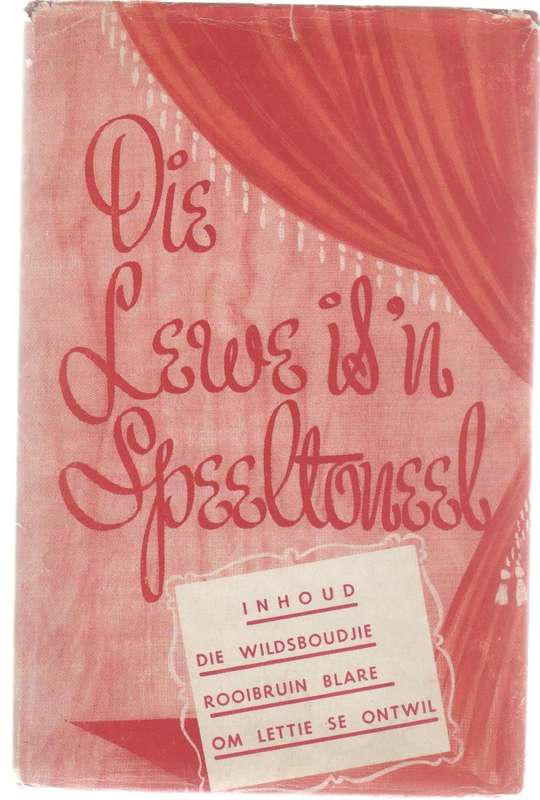 DIE LEWE IS 'N SPEELTONEEL - FRITZ STEYN, H A FAGAN &PWS SCHUMANN (APB 1959)