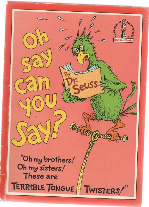 OH SAY CAN YOU SAY? - DR SEUSS (1 ST PUBLISHED 1980)