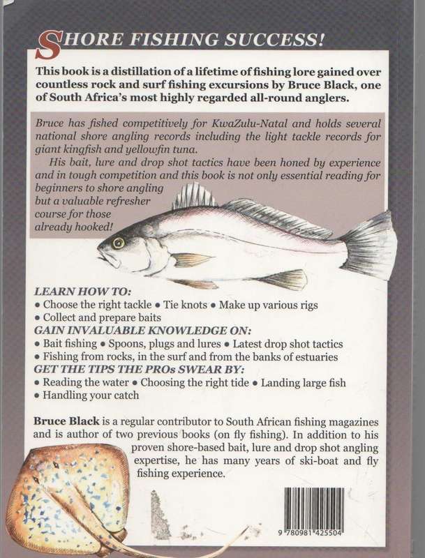 SOUTH AFRICAN SALTWATER BAIT, LURE & SHOT CLINIC - BRUCE BLACK (1 ST PUBLISHED 2009)