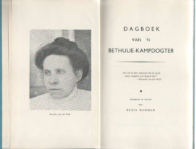 DAGBOEK VAN 'N BETHULIE-KAMPDOGTER - KEZIA HAMMAN (VOORWOORD 1965 GEDATEER) BOEROORLOG