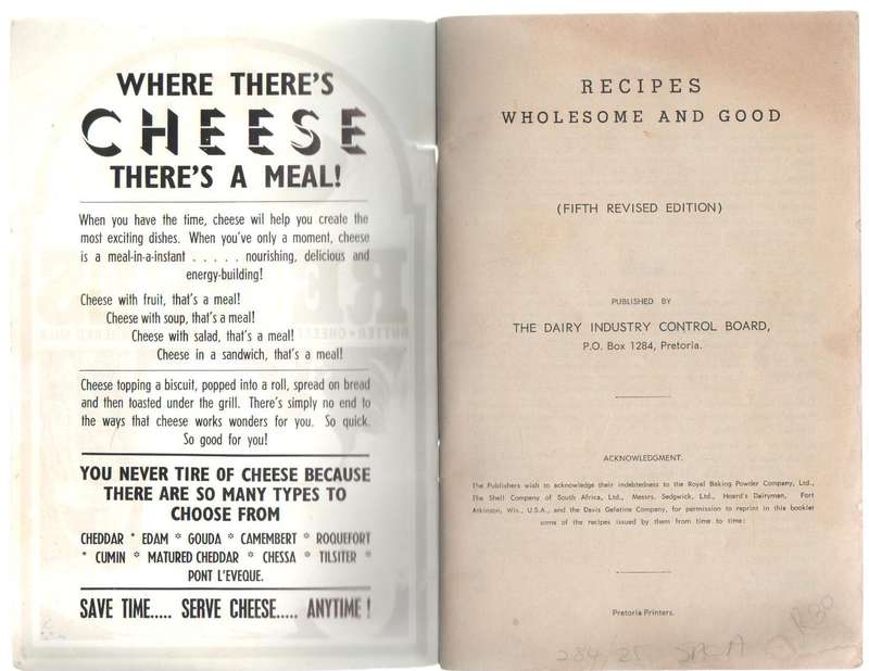 RECIPES WHOLESOME AND GOOD - PUBLISHED BY THE DAIRY INDUSTRY CONTROL BOARD (5 TH EDITION)