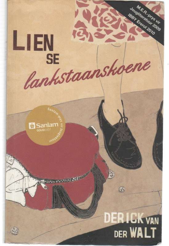 LIEN SE LANKSTAANSKOENE - DERICK VAN DER WALT (JEUGVERHAAL - 12 DE DRUK 2013)