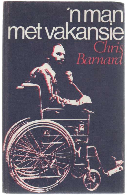 'N MAN MET VAKANSIE - CHRIS BARNARD (1 STE DRUK 1977)
