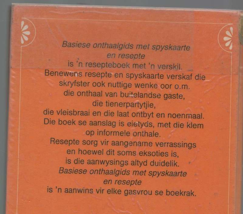 BASIESE ONTHAALGIDS MET SPYSKAARTE EN RESEPTE - JOEY MOSTERT (1 STE UITGAWE 1987)
