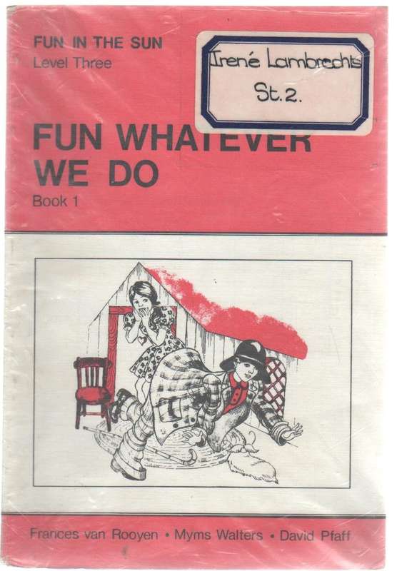 FUN WHATEVER WE DO, BOOK 1,LEVEL THREE  - DAVID PFAFF (1983)