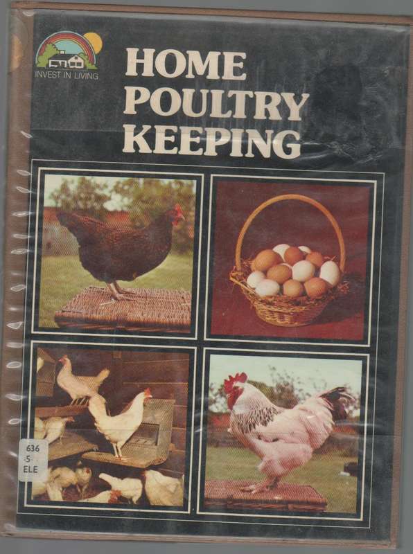 HOME POULTRY KEEPING - GEOFFREY ELEY (1976)