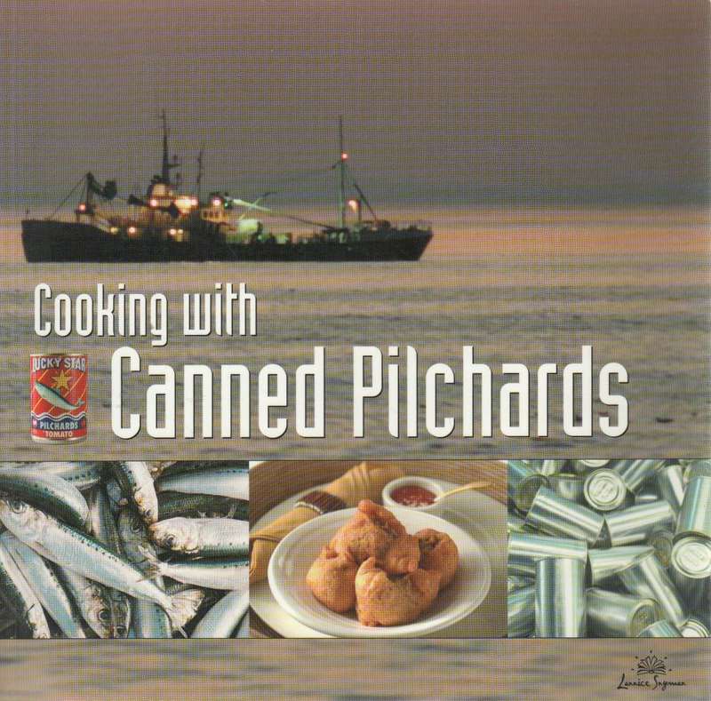 COOKING WITH LUCKY STAR CANNED PILCHARDS - LANNICE SNYMAN (1 ST PUBLISHED 2003)