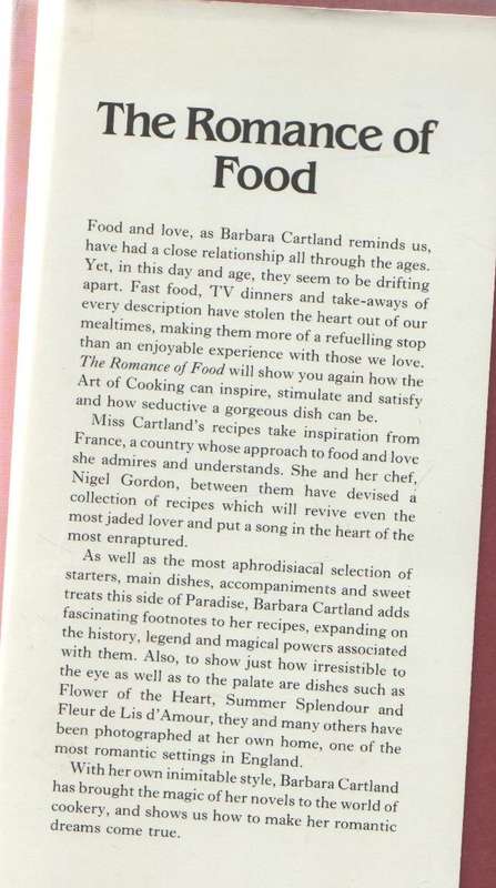 THE ROMANCE OF FOOD - BARBARA CARTLAND (1 ST PUBLISHED 1984)