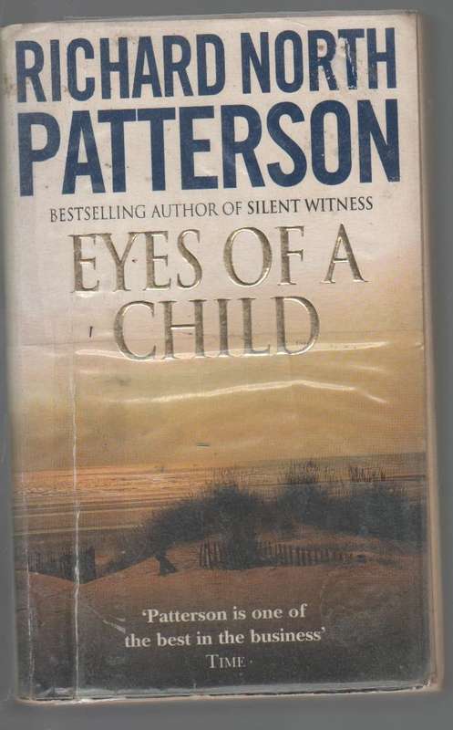 EYES OF A CHILD - RICHARD NORTH PATTERSON (1995)