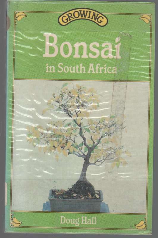 BONSAI IN SOUTH AFRICA - DOUG HALL (1988)