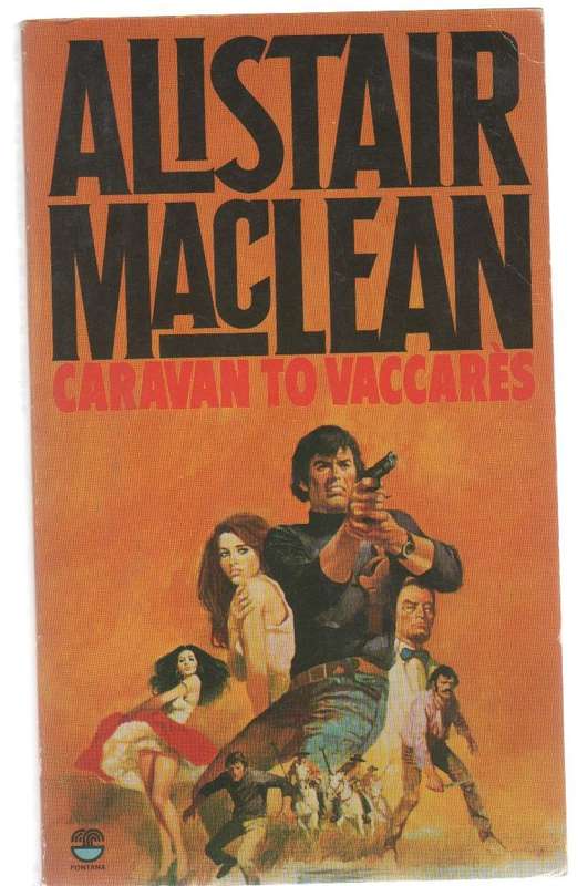 CARAVAN TO VACCARES - ALISTAIR MACLEAN (1980)