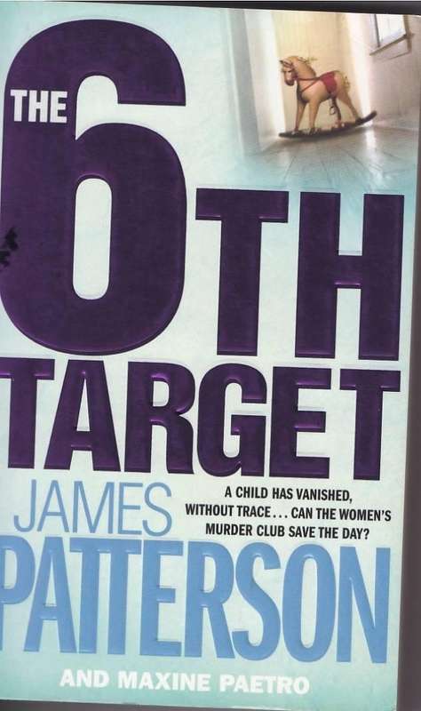 THE 6TH TARGET - JAMES PATTERSON  (2008)