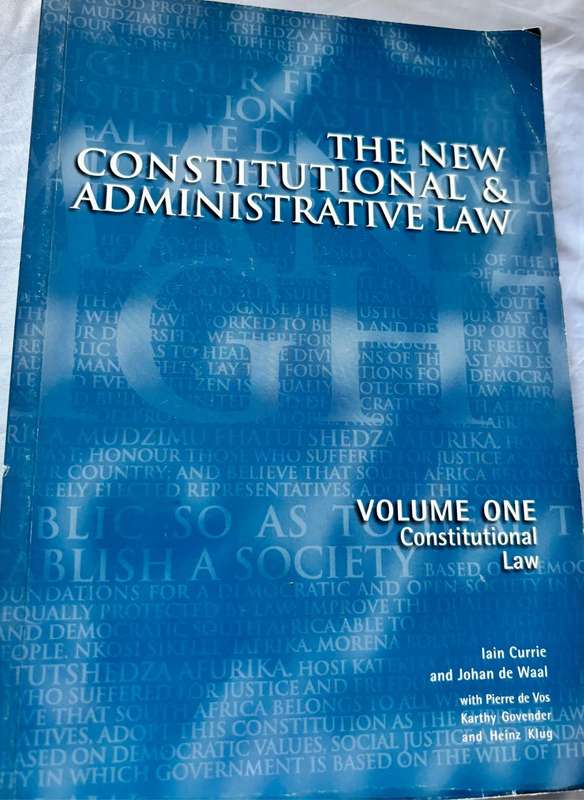 The New Constitutional & Administrative Law Volume 1 Iain Currie, Johan de Waal