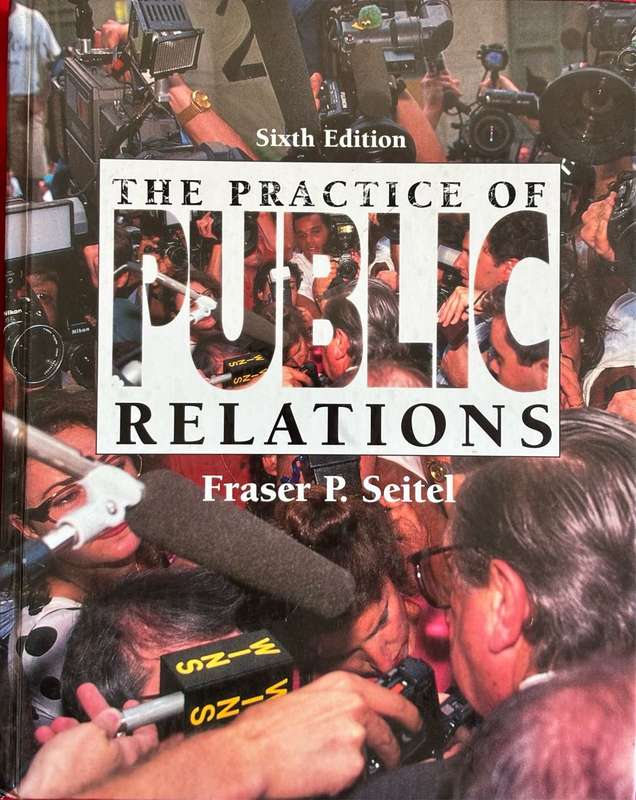 The Practice of Public Relations 6th Edition Fraser P. Seitel