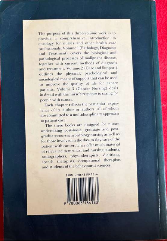 Oncology for Nurses Volume 2, Care and Support Robert Tiffany