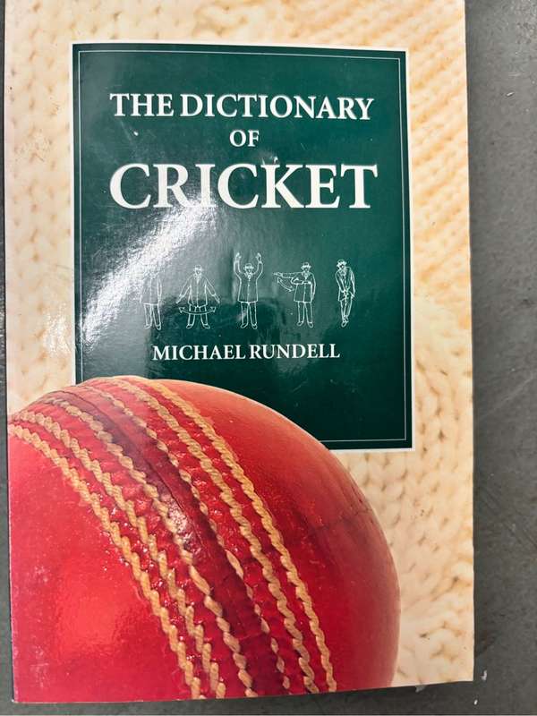 The Dictionary of cricket M Randell
