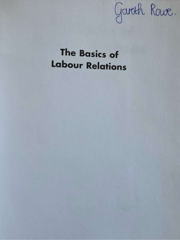 The Basics of Labour Relations Sonia Bendix