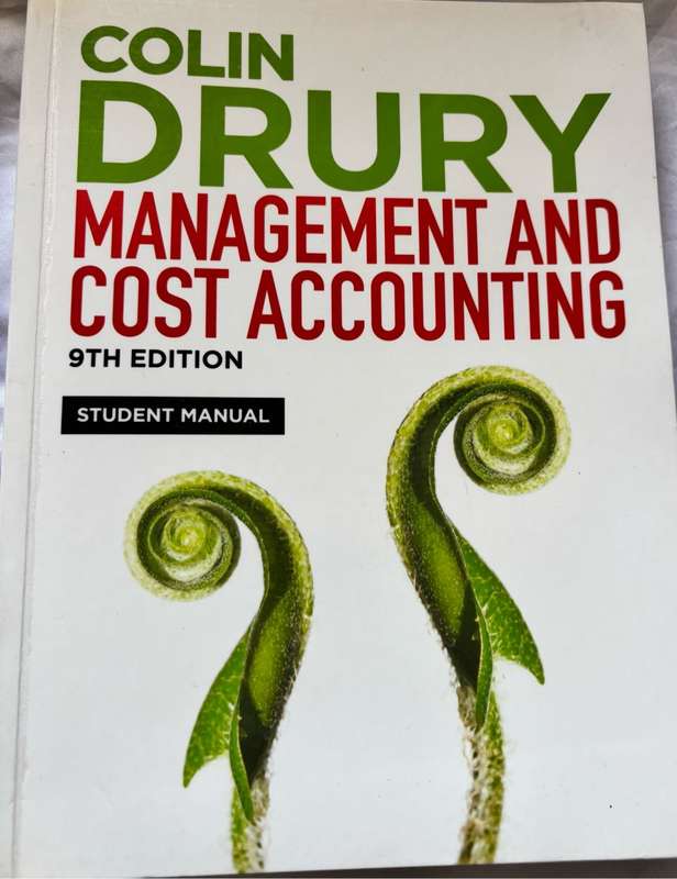 Colin Drury Management and Cost Accounting 9th Edition Student Manual