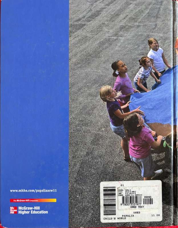 A Childs World Infancy through Adolescence by Diane  E. Papalia, Sally Wendkos Olds