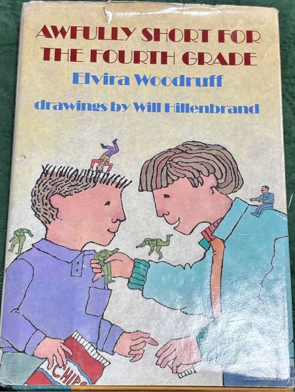 Awfully Short for the fourth grade Elvira Woodruff drawings by Will Hillenbrand 1st Edition 1989