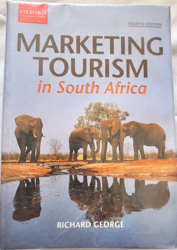 Marketing Tourism in South Africa 4th Edition by Richard George