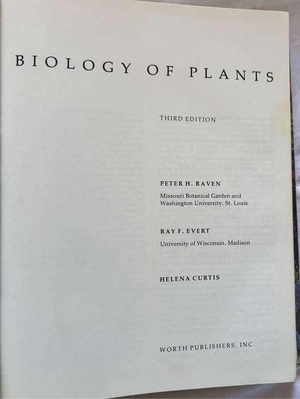 Biology of Plants 3rd Edition Peter H Raven, Ray F Evert