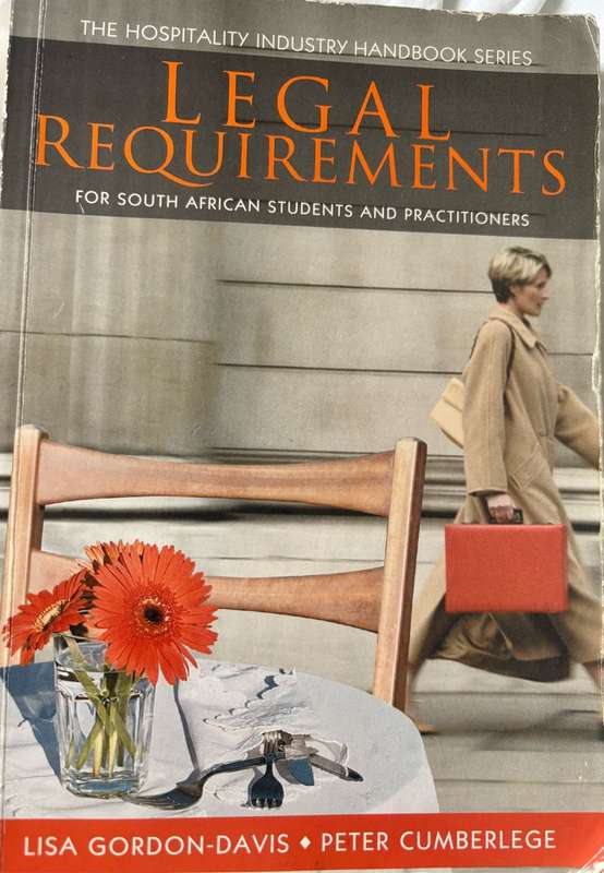 The Hospitality Industry Legal Requirements by Lisa Gordon-Davis and Peter Cumberlege