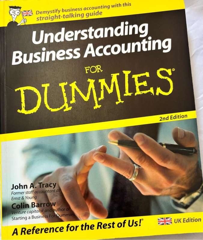 Understanding Business Accounting for Dummies UK 2nd Edition John A Tracy, Colin Barrow