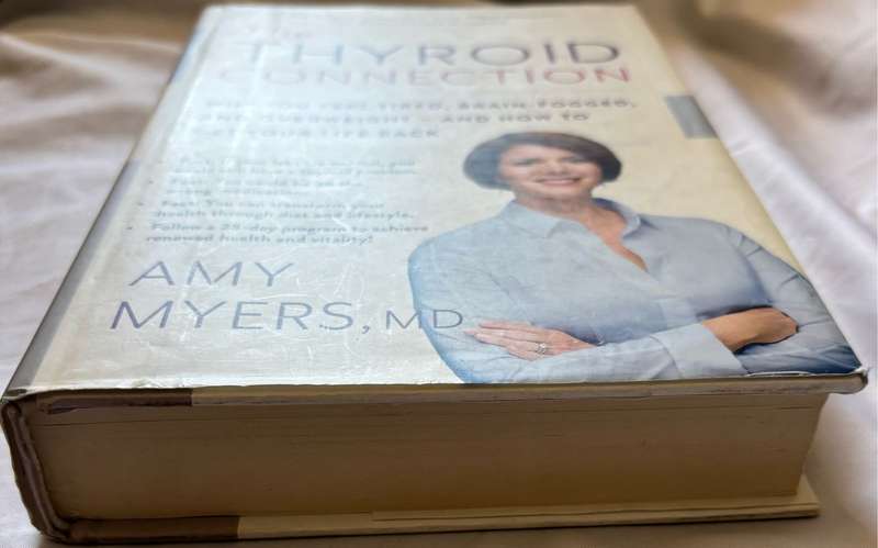 The Thyroid Connection by Amy Myers, MD