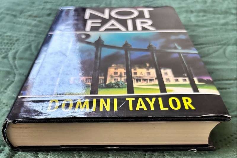 Not Fair by Domini Taylor 1st Edition Hardcover Collectable 1992