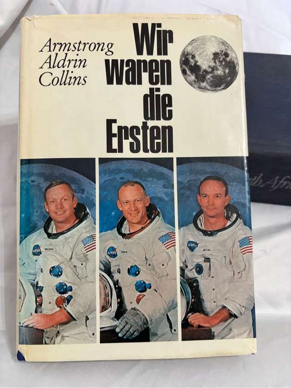Armstrong Aldrin Collins Wir waren die Ersten