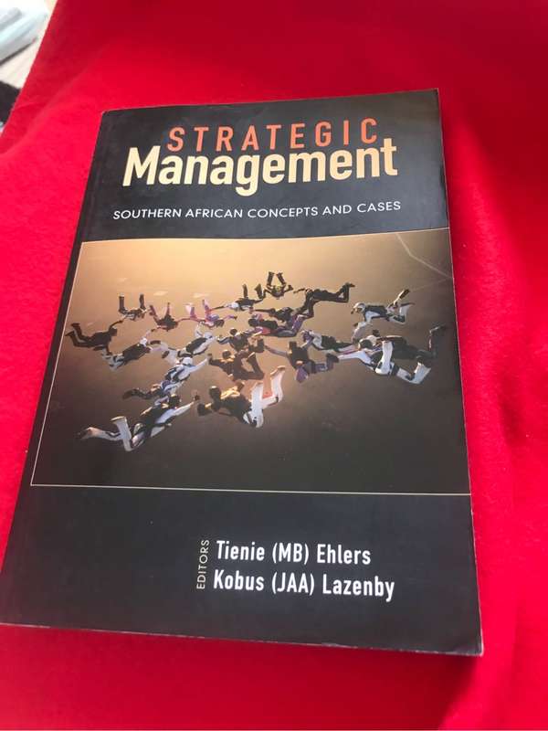Strategic Management Southern African Concepts and Cases