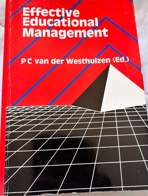 Effective Educational Management By PC  van der Westhuizen 22 Impression