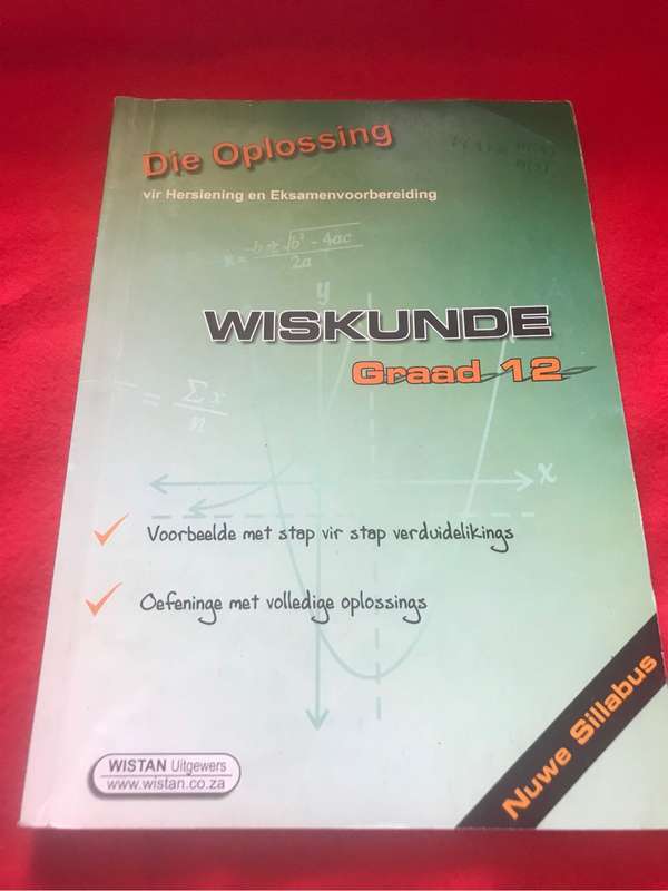 Graad 12 Wiskunde Voorbeelde met stap vir stap verduideliking