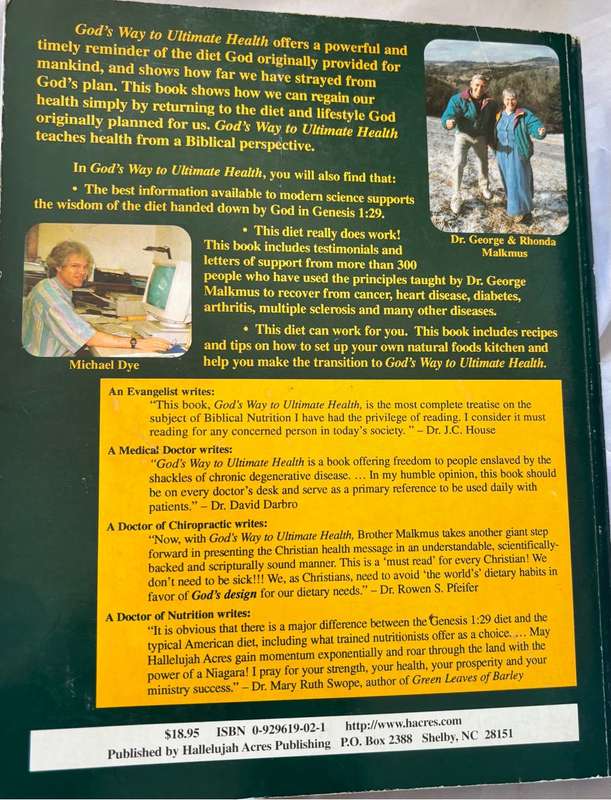 Gods Way to Ultimate Health by Dr George H Malkmus with Michael Dye