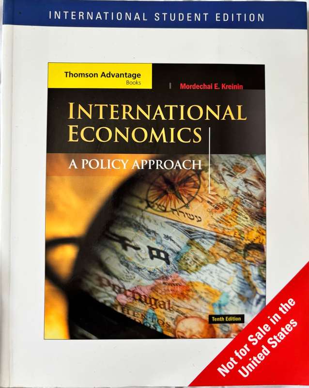 International Economics S Policy Approach 10th Edition Mordechai E. Kreinin